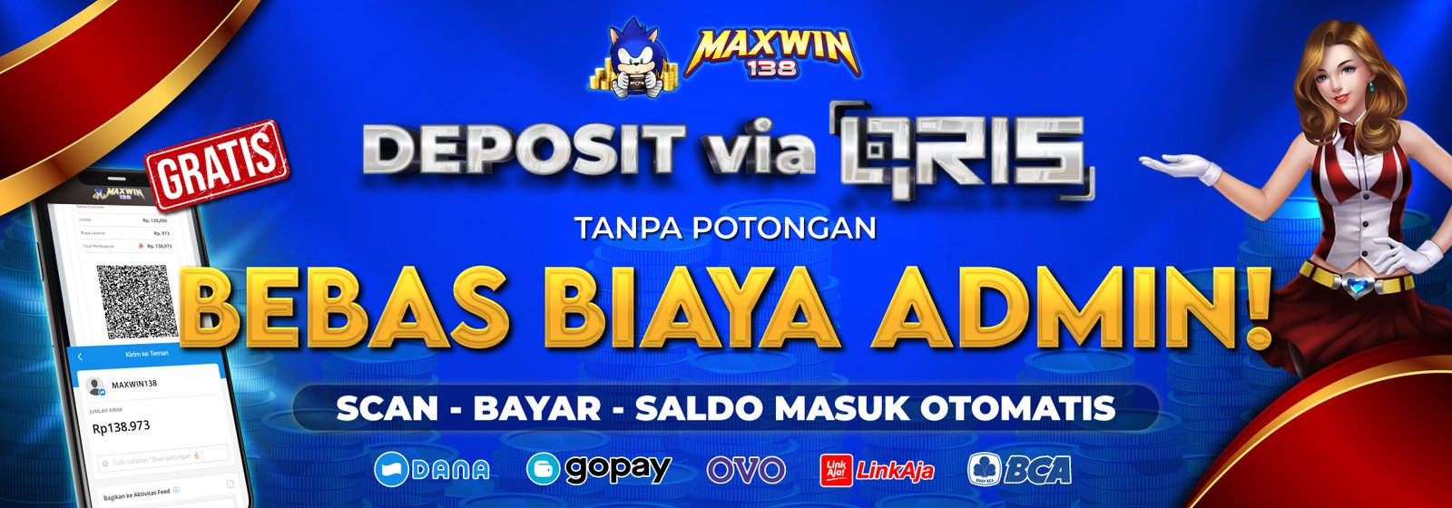 DEPOSIT QRIS MAXWIN138